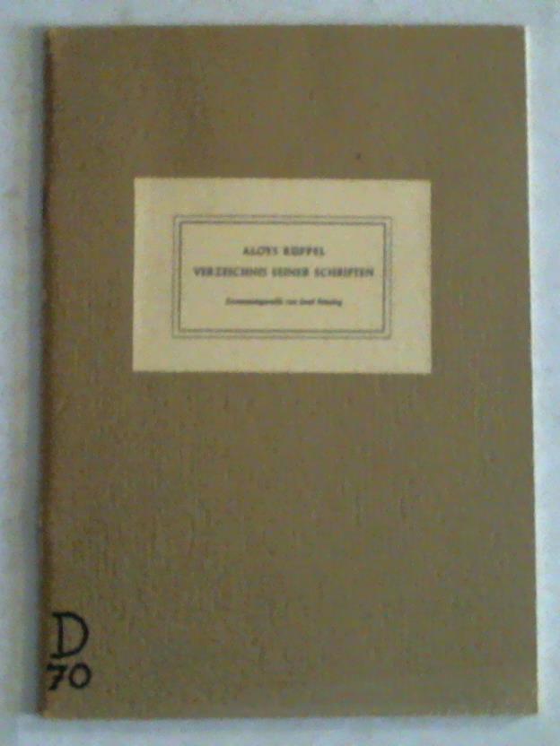 Ruppel, Aloys - Verzeichnis seiner Schriften