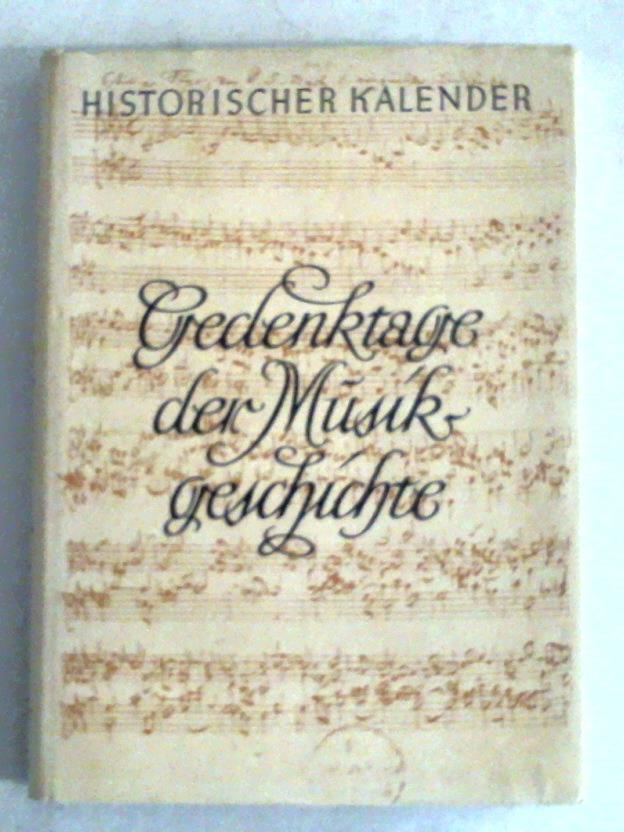 Lauer, Erich O. (Hrsg.) - Historischer Kalender 1955 mit Gedenktagen der Musikgeschichte