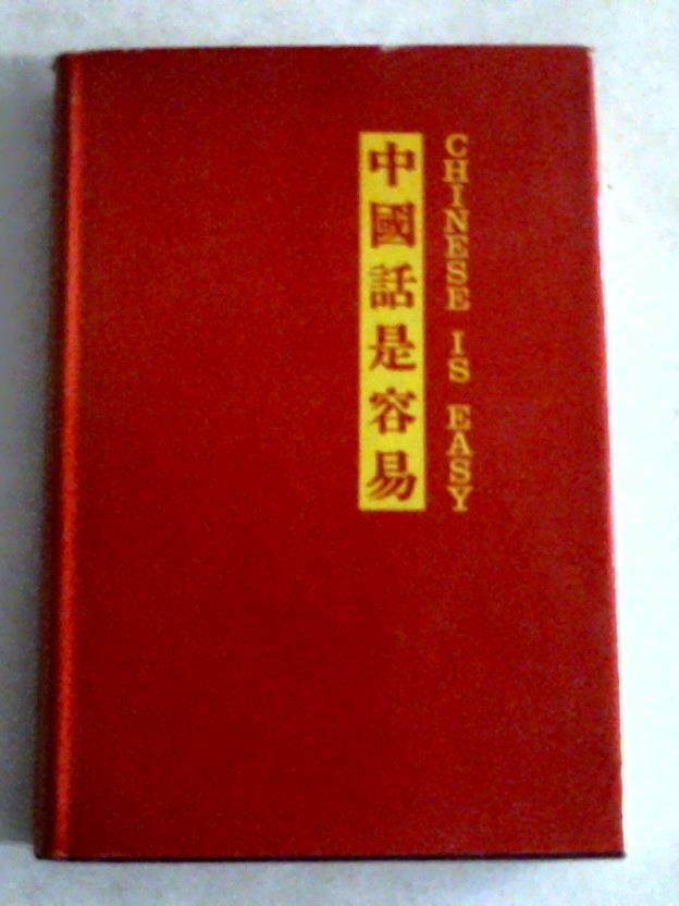 Buchnam, Ralph E. - Chinese is easy
