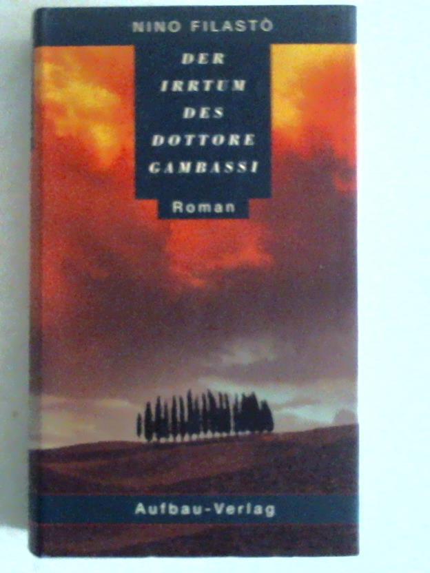 Filasto, Nino - Der Irrtum des Dottore Gambassi. Roman