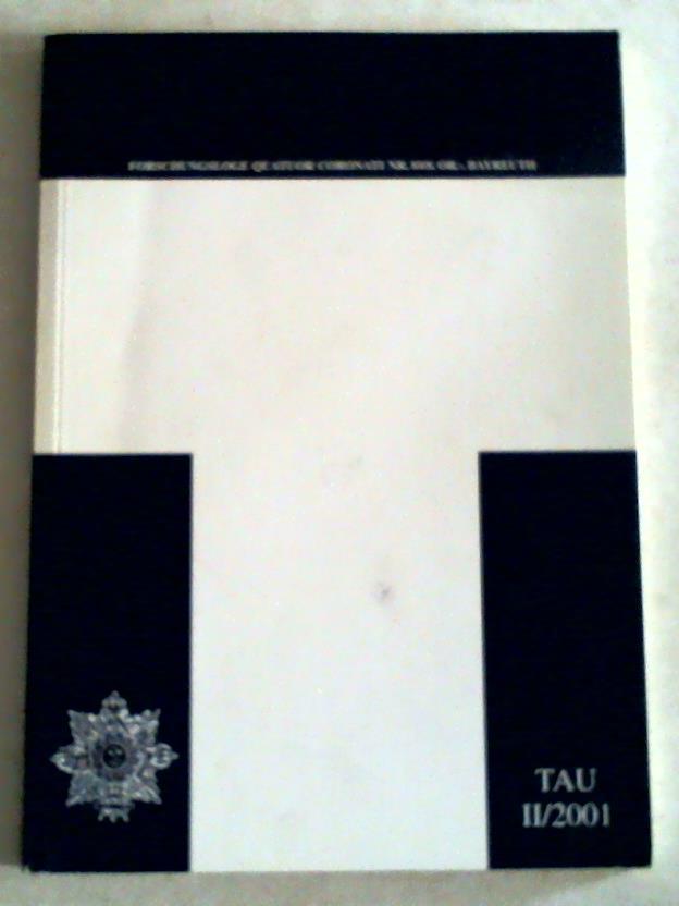 TAU - Zeitschrift der Forschungsloge Quatuor Coronati Nr. 808. Band  II/2001