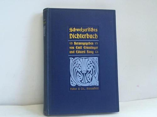 Ermatinger, Emil / Haug, Eduard (Hrsg.) - Schweizerisches Dichterbuch