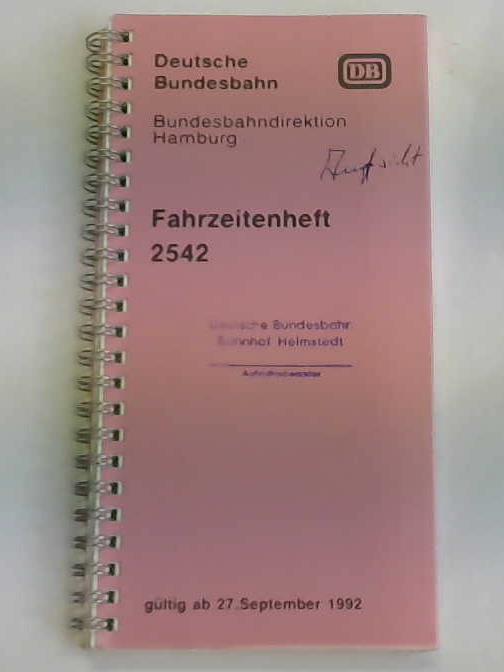 Deutsche Bundesbahn/Bundesbahndirektion Hamburg - Fahrzeitenheft 2542. Gltig ab 27. September 1992