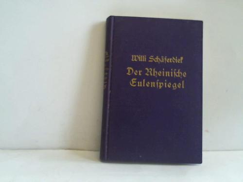 Schferdiek, Willi - Der rheinische Eulenspiegel