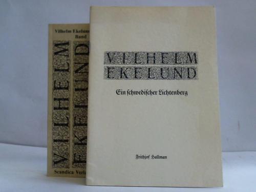 Ekelung, Vilhelm - Ein schwedischer Lichtenberg / Klassische Ideale. 2 Bnde