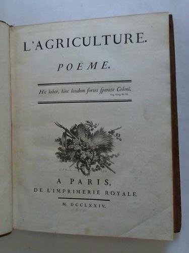 (Rosset, Pierre Fulcrand de) (1708-1788) - L'Agriculture. Poeme