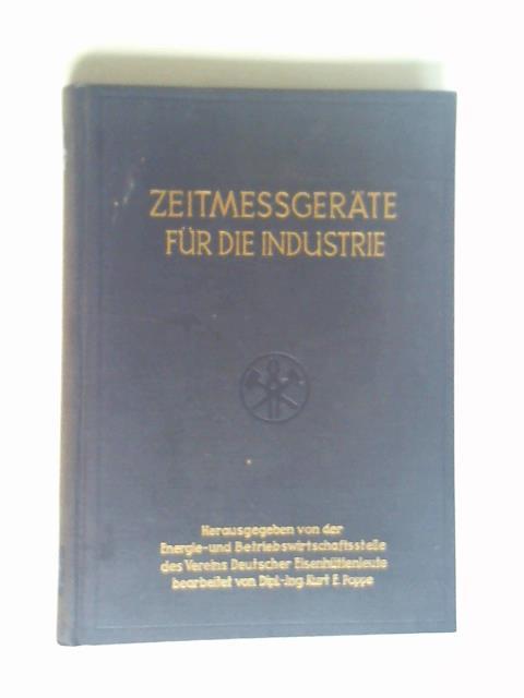 Poppe, Kurt/ Energie- und Betriebswirtschaftsstelle des Vereins Deutscher Eisenhttenleute (Hrsg.) - Zeitmessgerte fr die Industrie