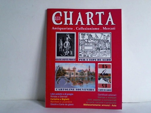 Charta - Antiquariato. Collezionismo. Mercati. Anno 3 - No 12 - Periodico bimestrale - settembre - ottobre 1994