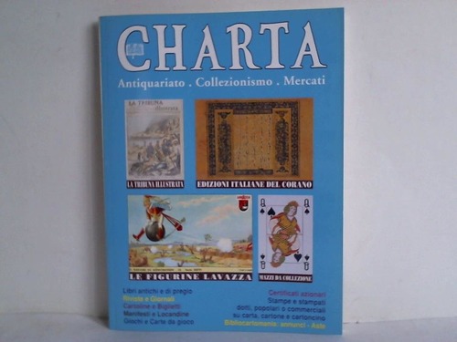 Charta - Antiquariato. Collezionismo. Mercati. Anno 4 - No 16 - Periodico bimestrale - maggio/giugno 1995