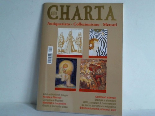 Charta - Antiquariato. Collezionismo. Mercati. Anno 5 - No 25 - Periodico bimestrale - novembre-dicembre 1996
