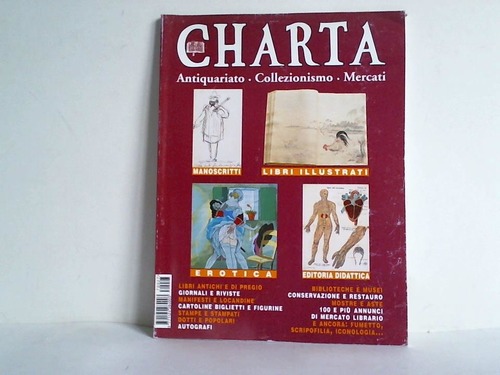Charta - Antiquariato. Collezionismo. Mercati. Anno 6 - No 27 - Periodico bimestrale - marzo/aprile 1997