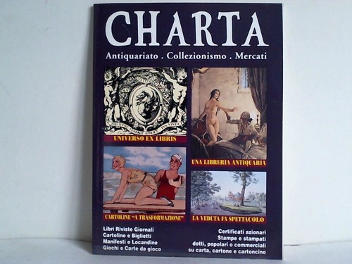 Charta - Antiquariato. Collezionismo. Mercati. Anno 3 - No 8 - Periodico bimestrale - gennaio/febbraio 1994