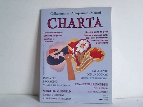 Charta - Antiquariato. Collezionismo. Mercati. Anno 1 - N. 1 - Periodico bimestrale - nov./dic. 1992