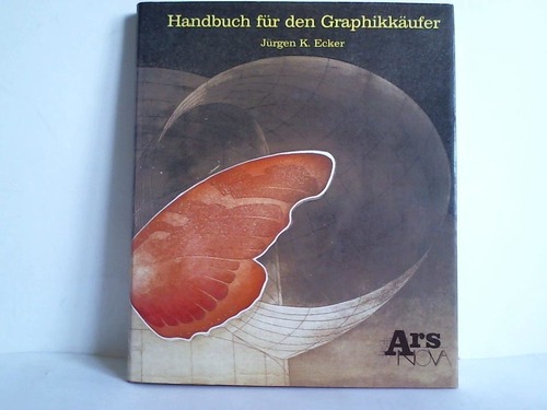 Ecker, Jrgen K. - Handbuch fr den Graphikkufer