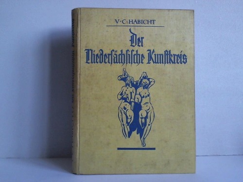 Habicht, V. C. - Der Niederschsische Kunstkreis
