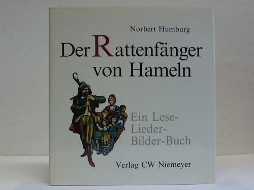 Humburg, Norbert [Hrsg.] - Der Rattenfnger von Hameln. Ein Lese-, Lieder-, Bilder-Buch