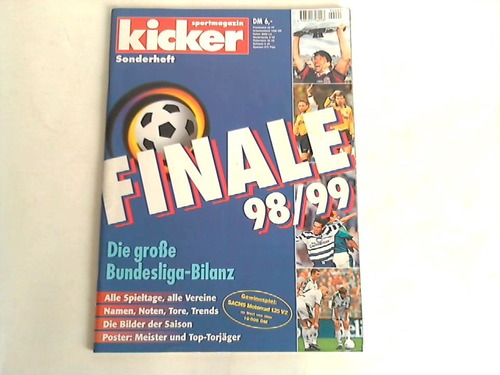 Kicker Sportmagazin - Sonderheft: Finale 98/99. Die groe Bundesliga-Bilanz