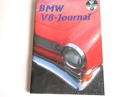 BMW-V8-Club (Hrsg.) - BMW V8 Journal. 4. Quartal 2007