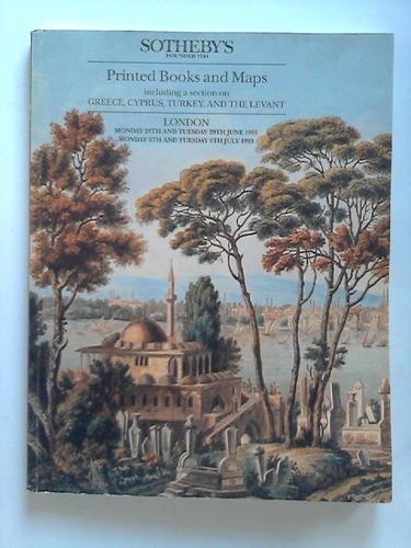 Sotheby's, London (Hrsg.) - Printed Books and Maps, including a section on Greece, Cyprus, Turkey, and the Levant