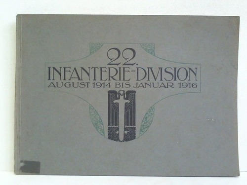 (Groverband der Preuischen Armee) - 22. Infanterie-Division, August 1914 bis Januar 1916
