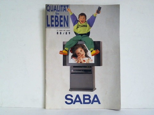 Schwarzwlder-Apparate-Bau-Anstalt (SABA) - Qualitt frs Leben - TV, Video, HiFi, Audio 88/89