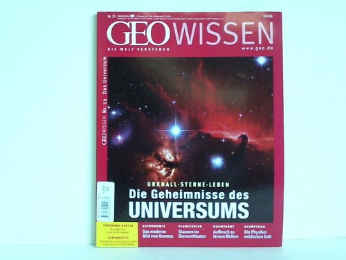 Geo Wissen - Die Welt verstehen - Nr. 33: Das Universum