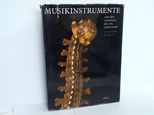 Buchner, Alexander - Musikinstrumente von den Anfngen bis zur Gegenwart
