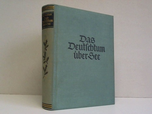 Das Deutschtum über See