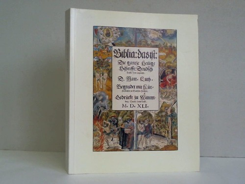 Reinitzer, Heimo - Biblia deutsch. Luthers Bibelbersetzuung und ihre Tradition