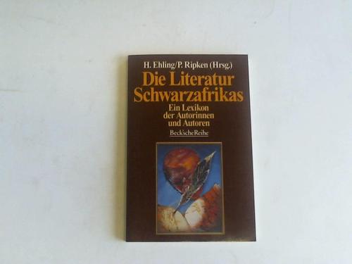 Die Literatur Schwarzafrikas. Ein Lexikon der Autorinnen und Autoren
