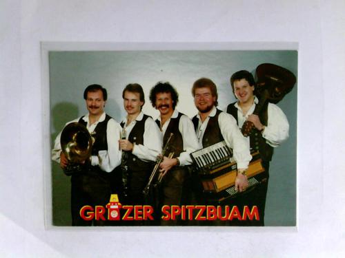 Grzer Spitzbuam (Gesang u. Instrumental) - Signierte Autogrammkarte