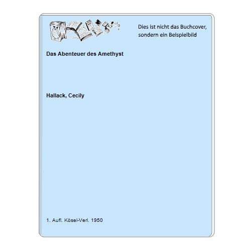 Hallack, Cecily - Das Abenteuer des Amethyst