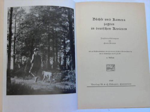 Bruns, Hans - Bchse und Kamera jagten in deutschen Revieren. Jagderzhlungen