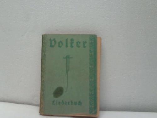 Neuendorff, Edmund - Volker Liederbuch