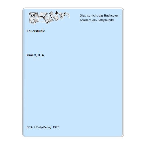 Kraeft, H. A. - Feuersthle