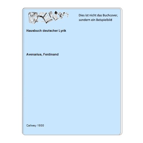 Avenarius, Ferdinand - Hausbuch deutscher Lyrik