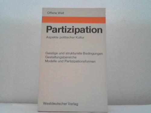 Wirtschaftspolitische Gesellschaft (Hrsg.) - Partizipation. Aspekte politischer Kultur. Geistige und strukturelle Bedingungen. Gestaltungsbereiche