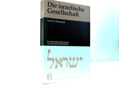 Eisenstadt, S.N. - Die israelische Gesellschaft