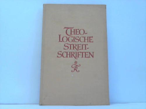 Neuwinger, Rudolf (Hrsg.) - Friedrich der Grosse. Theologische Streitschriften