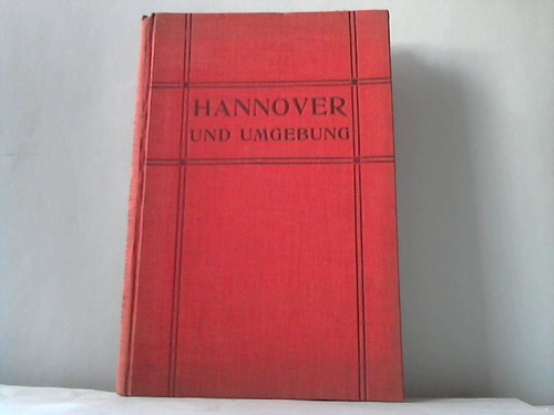 Hannover - Lehrerverein (Hrsg.) - Hannover und Umgebung