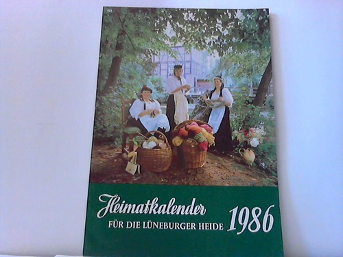 Lneburger Heide - Meyer, Adolf (Hrsg.) - Heimatkalender fr die Lneburger Heide 1986