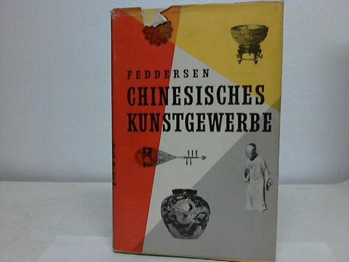 Feddersen, Martin - Chinesisches Kunstgewerbe