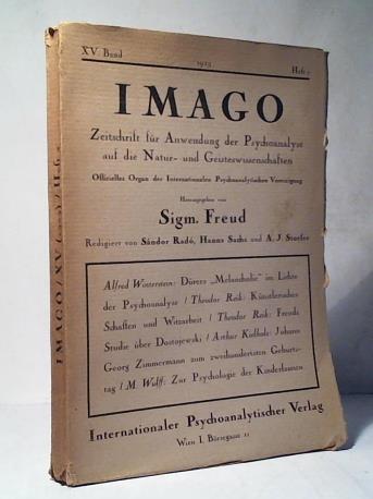 Freud, Sigmund (Hrsg.) - IMAGO - Zeitschrift fr Anwendung der Psychoanalyse auf die Natur- und Geisteswissenschaften, Offizielles Organ der Internationalen Psychoanalystischen Vereinigung, XV. Band 1929, Heft 2