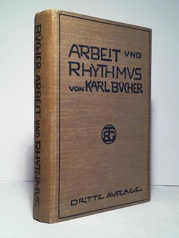 Bcher, Karl - Arbeit und Rhythmus