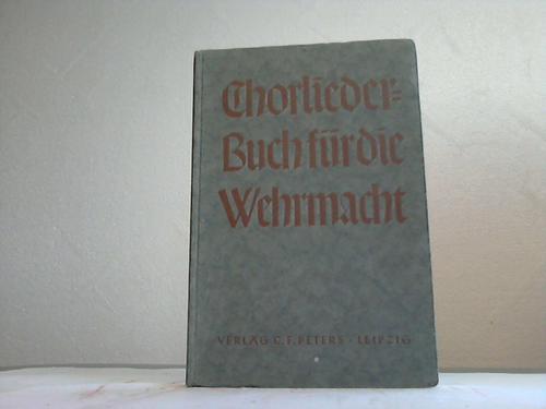 Chorliederbuch für die Wehrmacht