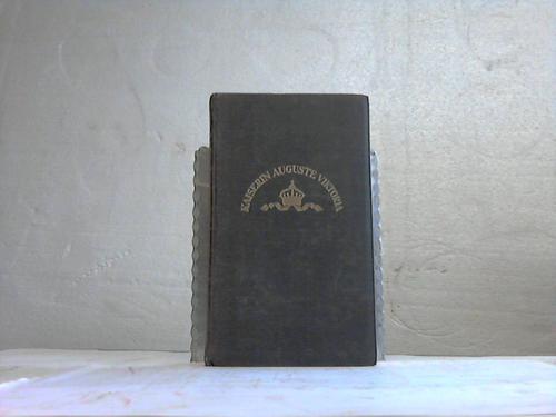 Lindenberg, Paul - Kaiserin Auguste Viktoria. Ein deutsches Volksbuch