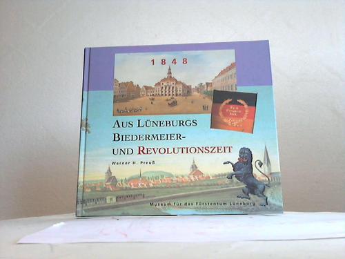 Lneburg - Preu, Werner H. - 1848 - Aus Lneburgs Biedermeier- und Revolutionszeit