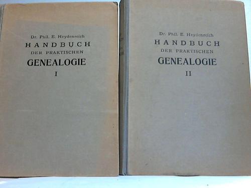 Heydenreich, Eduard - Handbuch der praktischen Genealogie. 2 Bnde