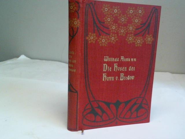 Alexis, Willibald - Die Hosen des Herrn von Bredow