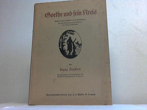 Neubert, Franz - Goethe und sein Kreis